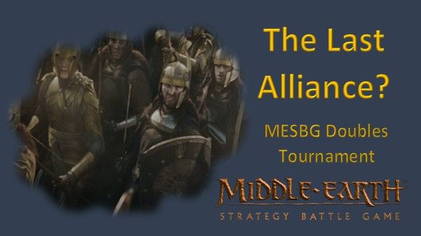 The Last Alliance? 2024 - A Middle-earth SBG Doubles Tournament