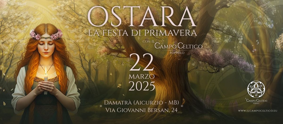 Ostara con Il Campo Celtico