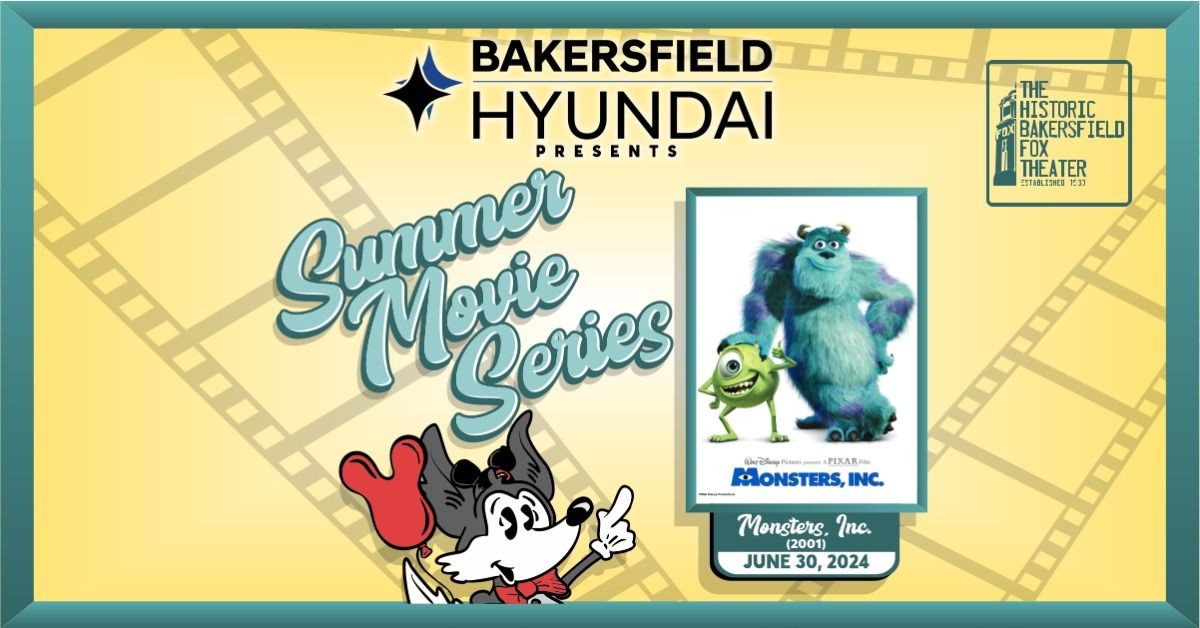 Bakersfield Hyundai Presents Summer Movie Series: Monsters, Inc.
