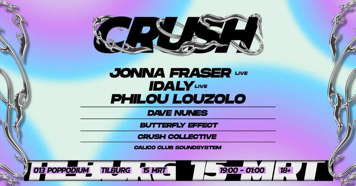 CRUSH | 013, Tilburg