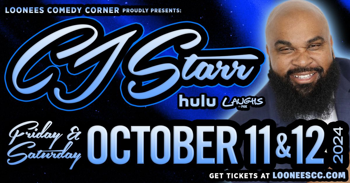 CJ Starr LIVE! Oct 11th-12th