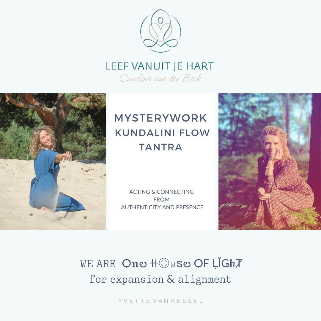 MYSTERYWORK, KUNDALINI FLOW & TANTRA