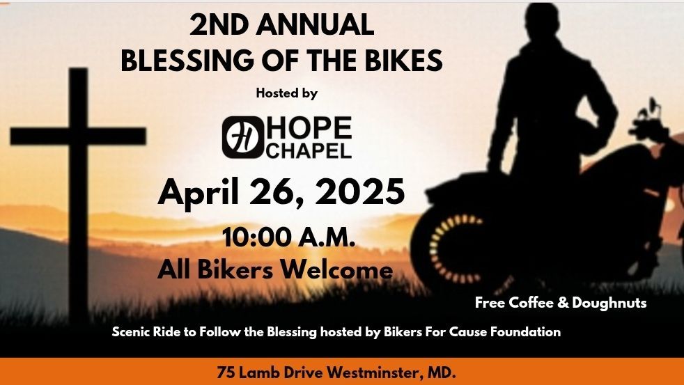 Hope Chapel 2nd Annual Blessing of the Bikes