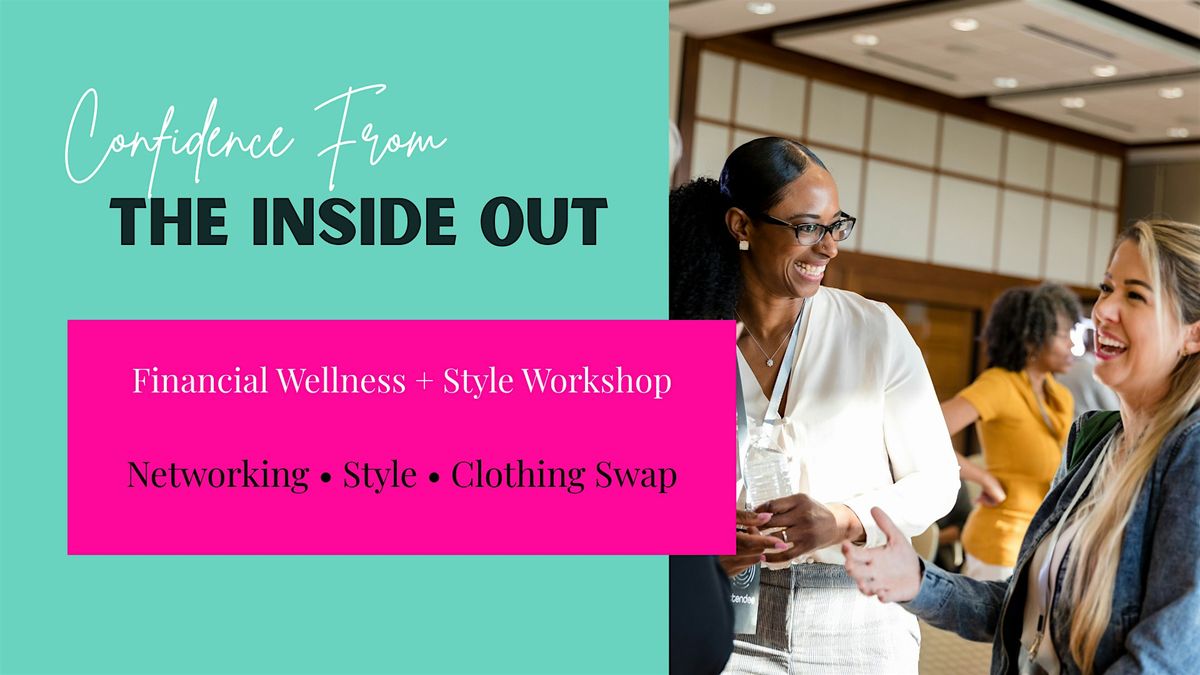 Women\u2019s Financial Wellness & Style Workshop + Clothing Swap