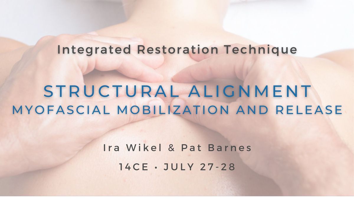 IRT | Structural Alignment, Myofascial Mobilization and Release