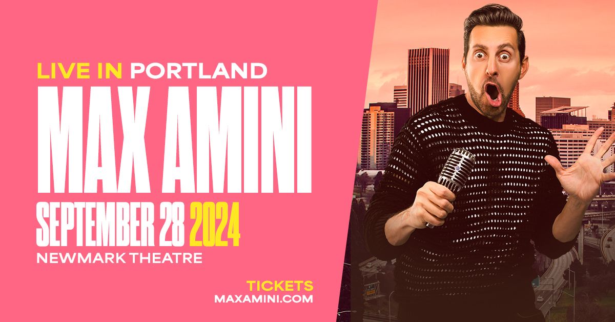 Max Amini Live in Portland!