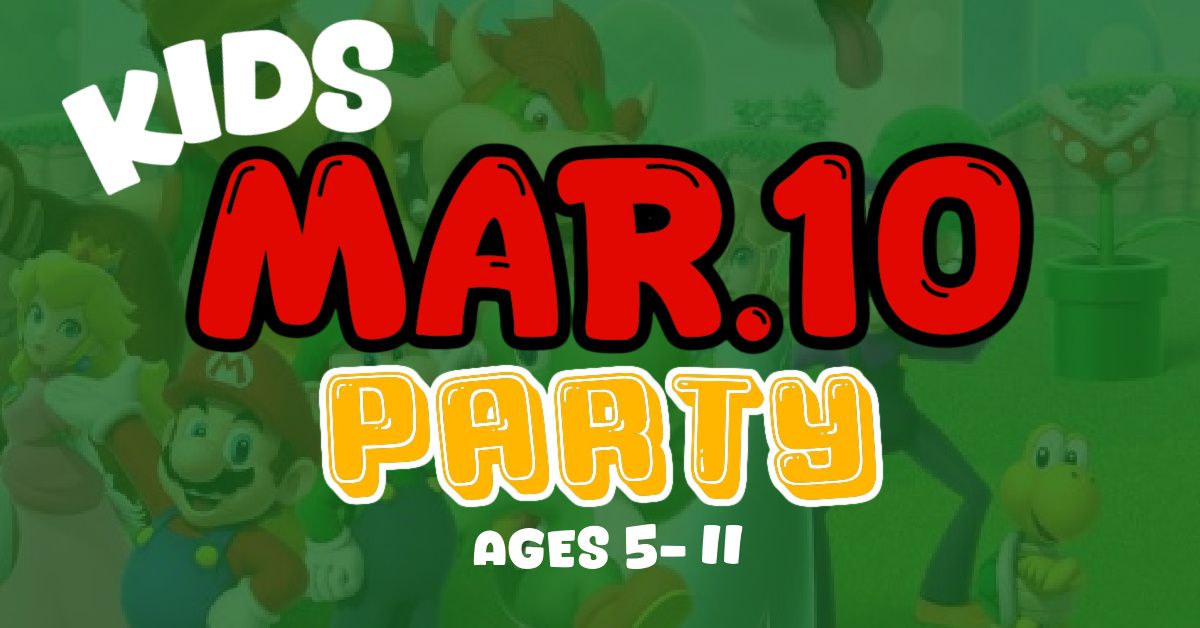 Kids MAR.10 Party