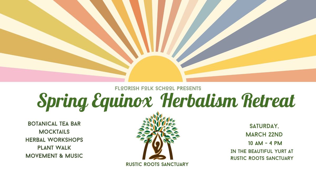 Spring Equinox Herbal Retreat