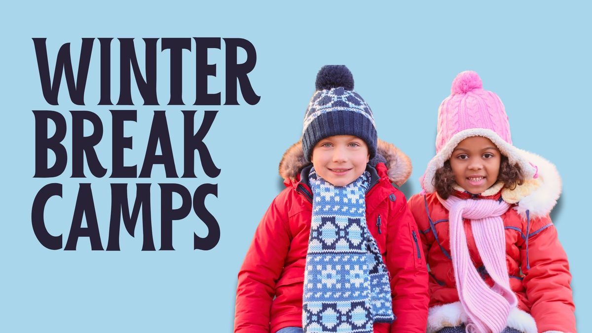 Winter Break Camps