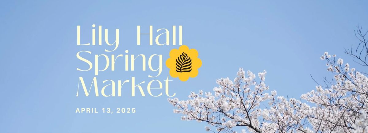 Lily Hall 1st Annual Spring Market