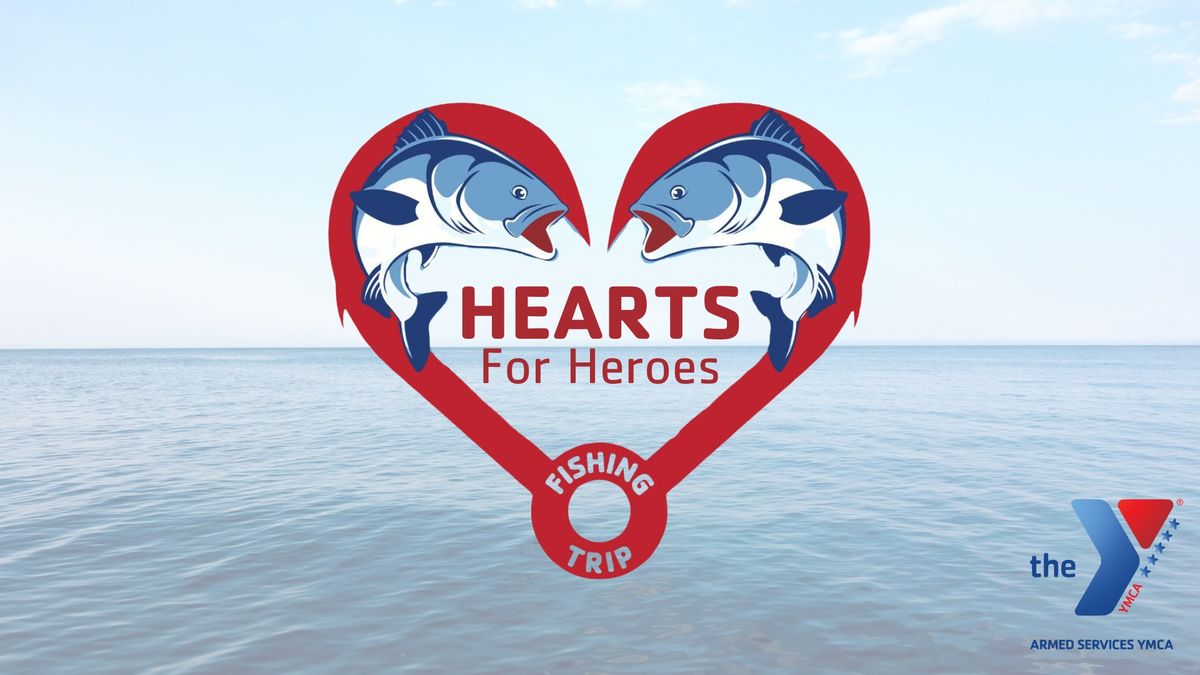 13th Annual Hearts For Heroes Fishing Trip