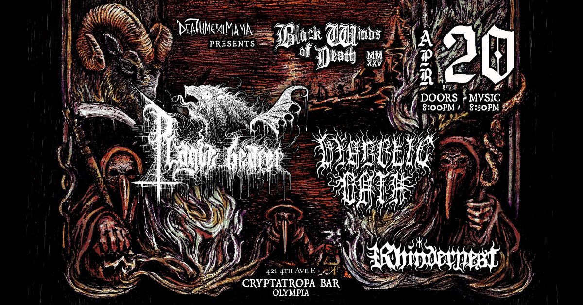 DeathMetalMama presents PLAGUE BEARER\/\/DIABOLIC OATH\/\/RHINDERPEST