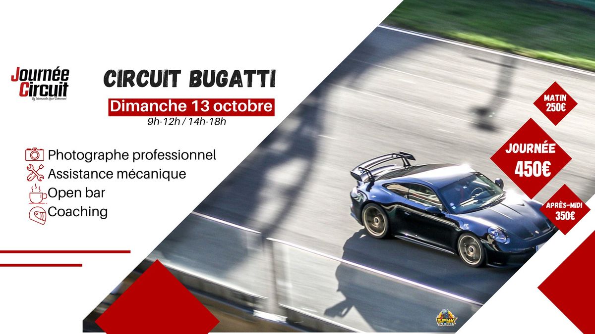 Journ\u00e9e Circuit Bugatti Dimanche 13 octobre 2024 