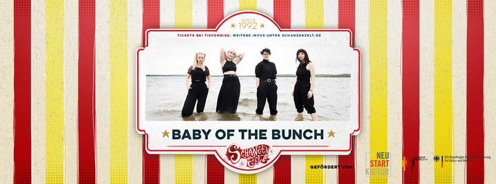 Baby Of The Bunch - Hamburg - Schanzenzelt 2021