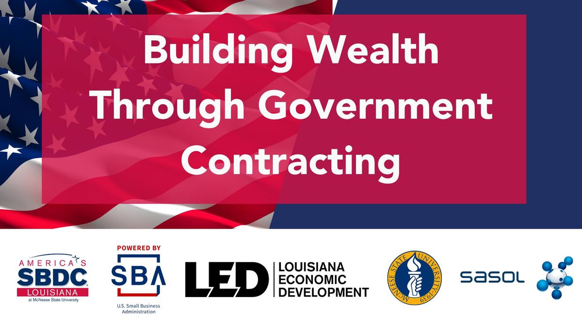 Building Wealth Through Government Contracting