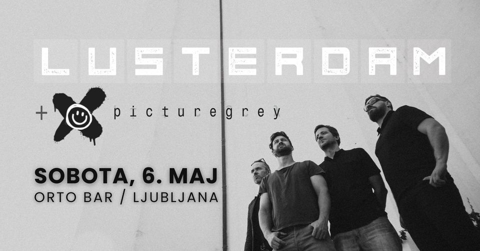 Lusterdam  + picture grey \/\/ 6. MAJ - ORTO BAR