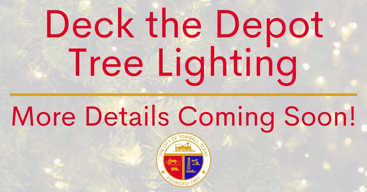 Deck the Depot Tree Lighting