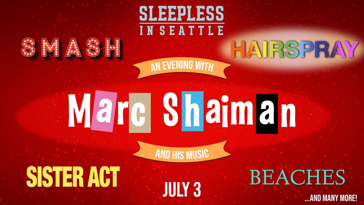 An Evening with Marc Shaiman and his Music