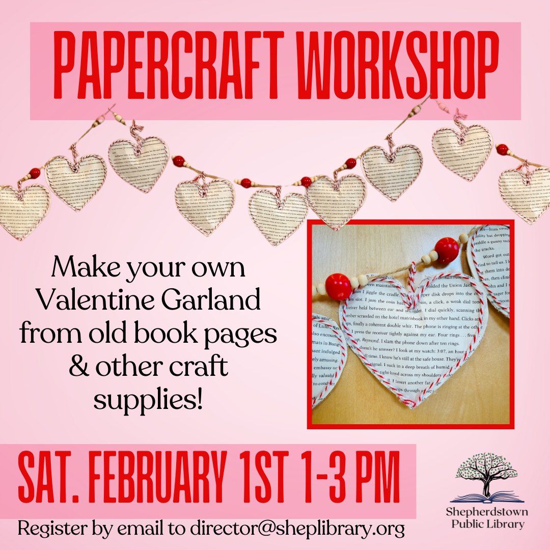 Valentine Garland Papercraft Workshop