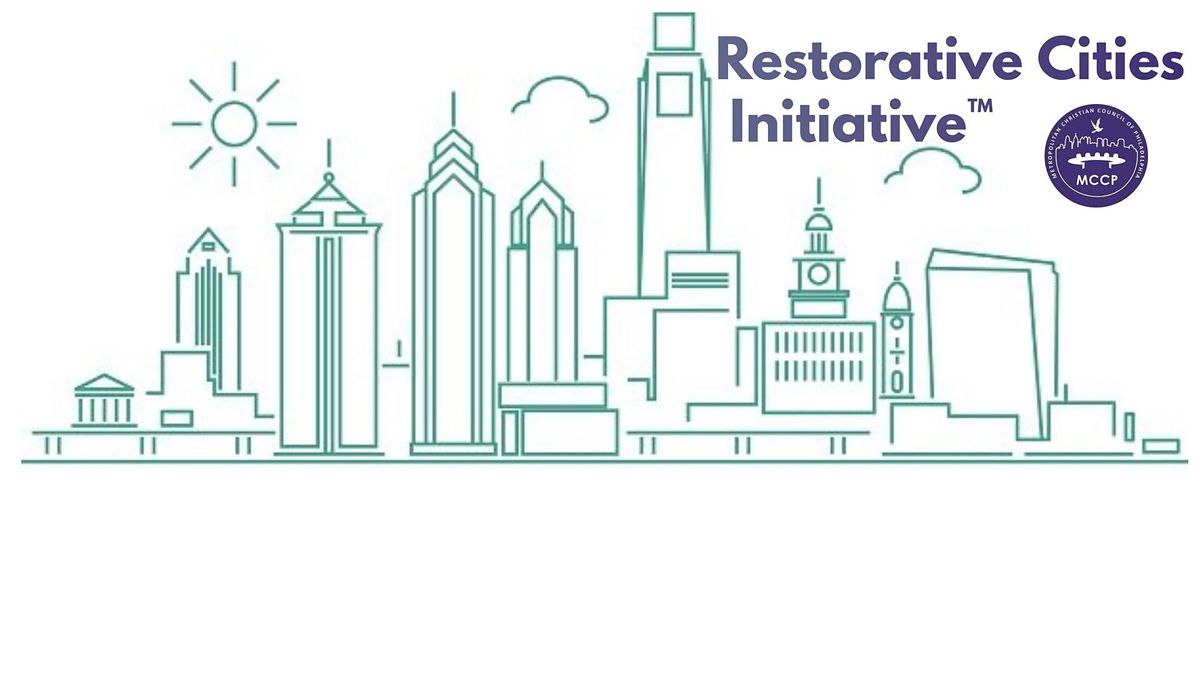 #102 Restorative Circles for the Restorative cities Initiative\u2122