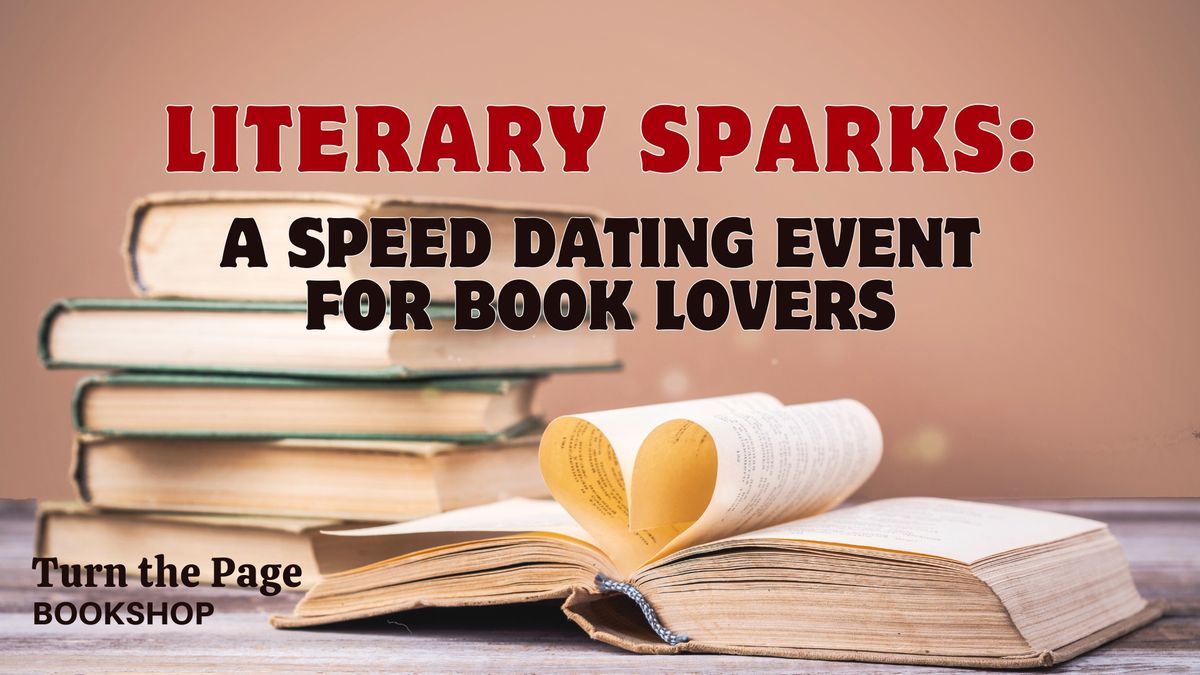 Literary Sparks: A Speed Dating Event for Book Lovers