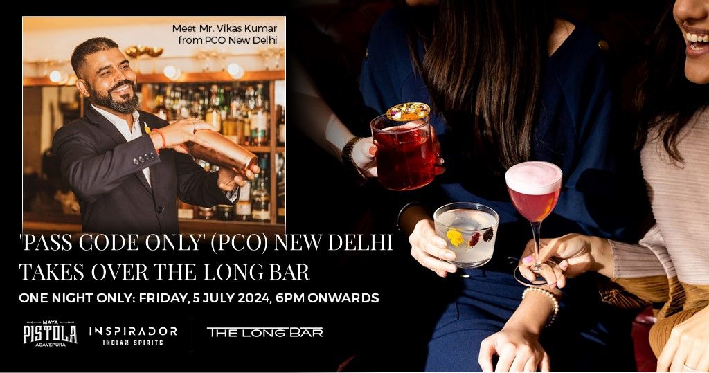 'Pass Code Only' (PCO) New Delhi Takes Over The Long Bar