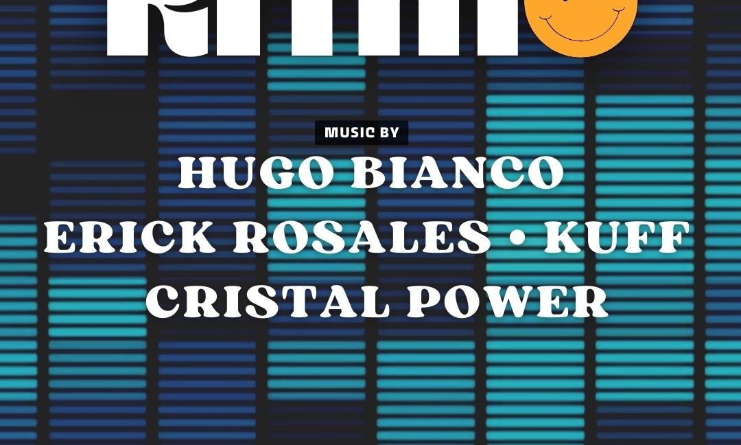 RITMO w\/ Hugo Bianco, Erick Rosales & More