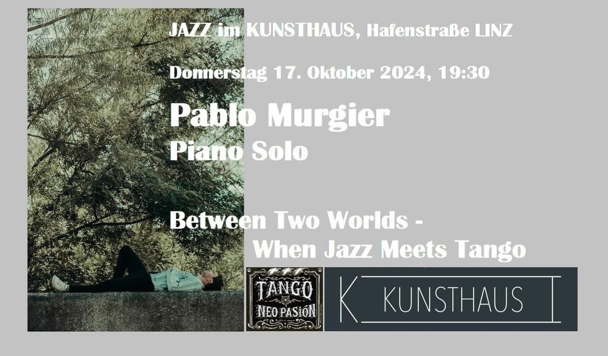 PABLO MURGIER PIANO SOLO  Between Two Worlds - When Jazz Meets Tango