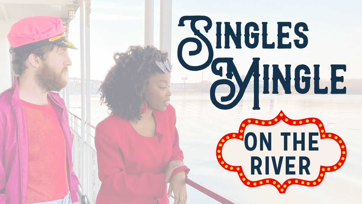 Singles Mingle on the River