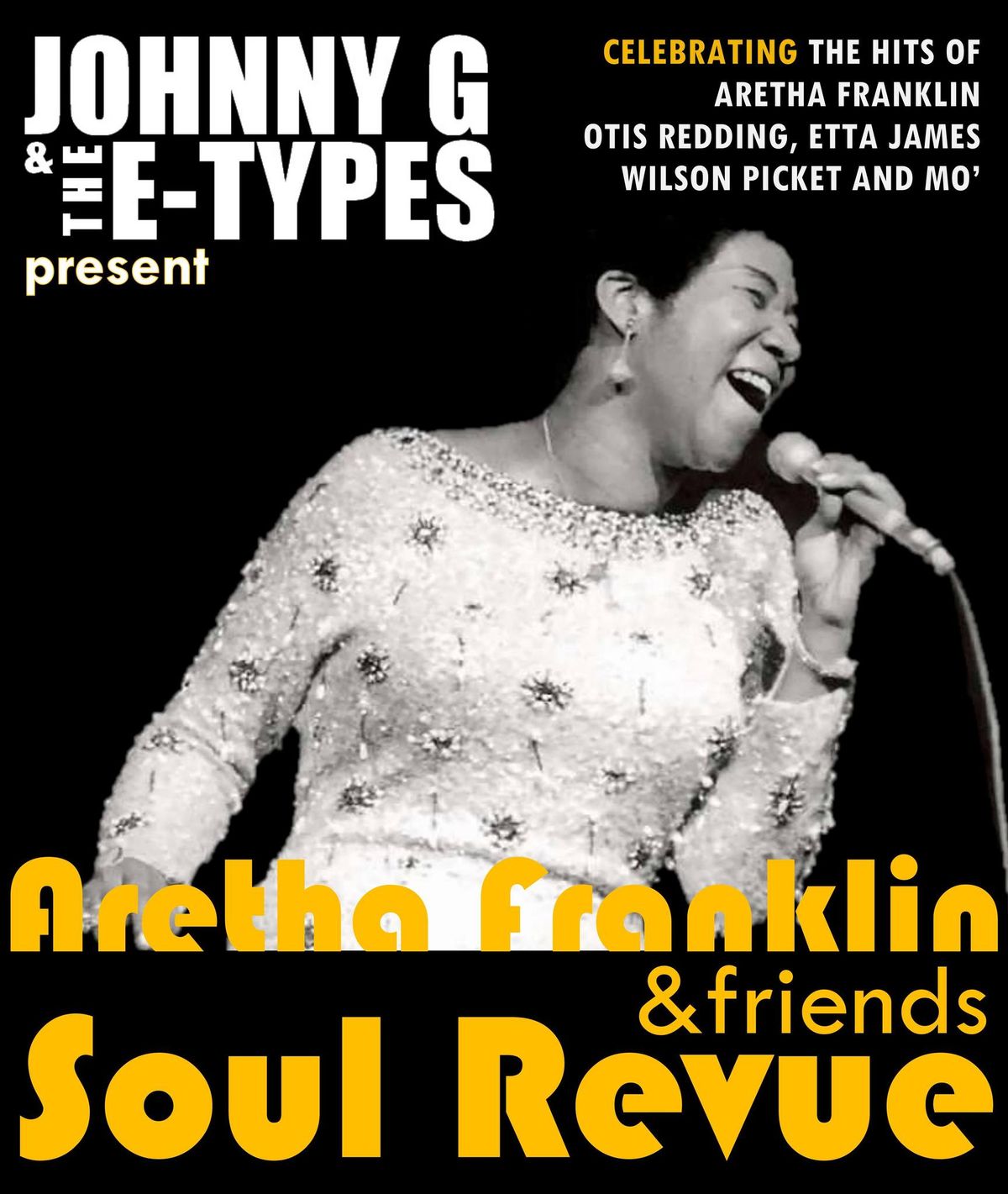 The Aretha Franklin And Friends Soul Revue