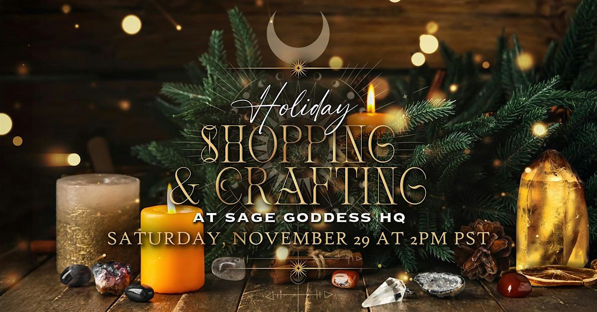 A Holiday Crafternoon at Sage Goddess