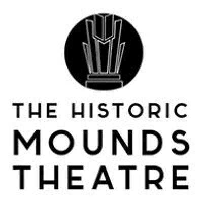 THE HISTORIC MOUNDS THEATRE