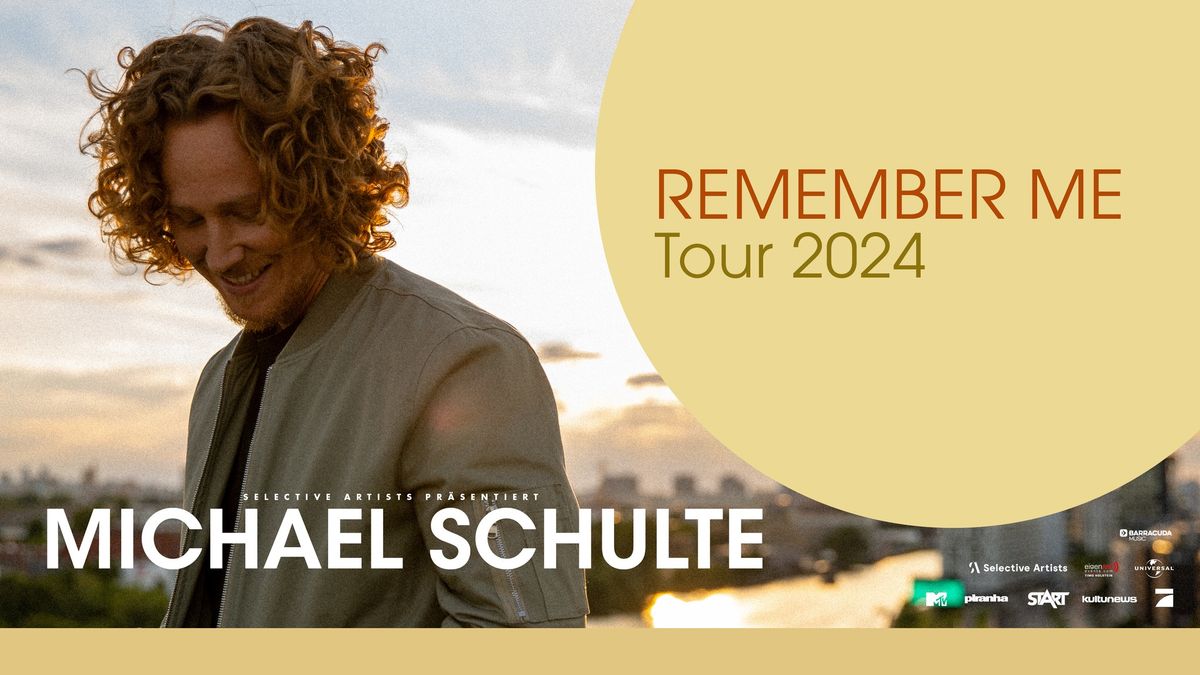 MICHAEL SCHULTE | Remember Me Tour | Posthof Linz 