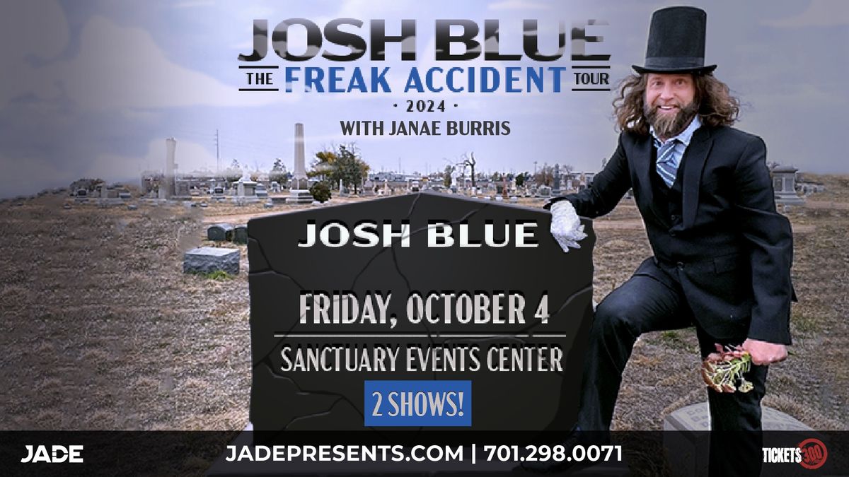 Josh Blue\u2019s The Freak Accident Tour with Janae Burris - Early Show | Fargo, ND