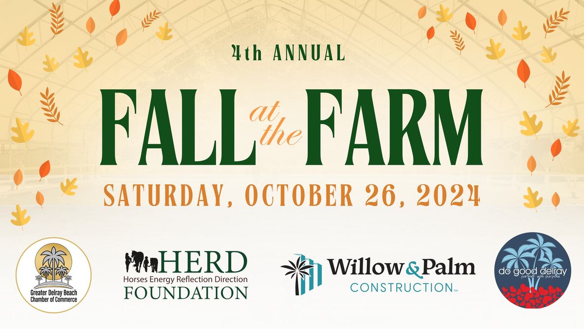 The 4th Annual Fall at the Farm Event!