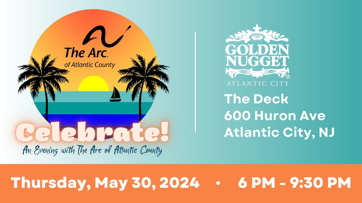 Celebrate! An Evening with The Arc of Atlantic County