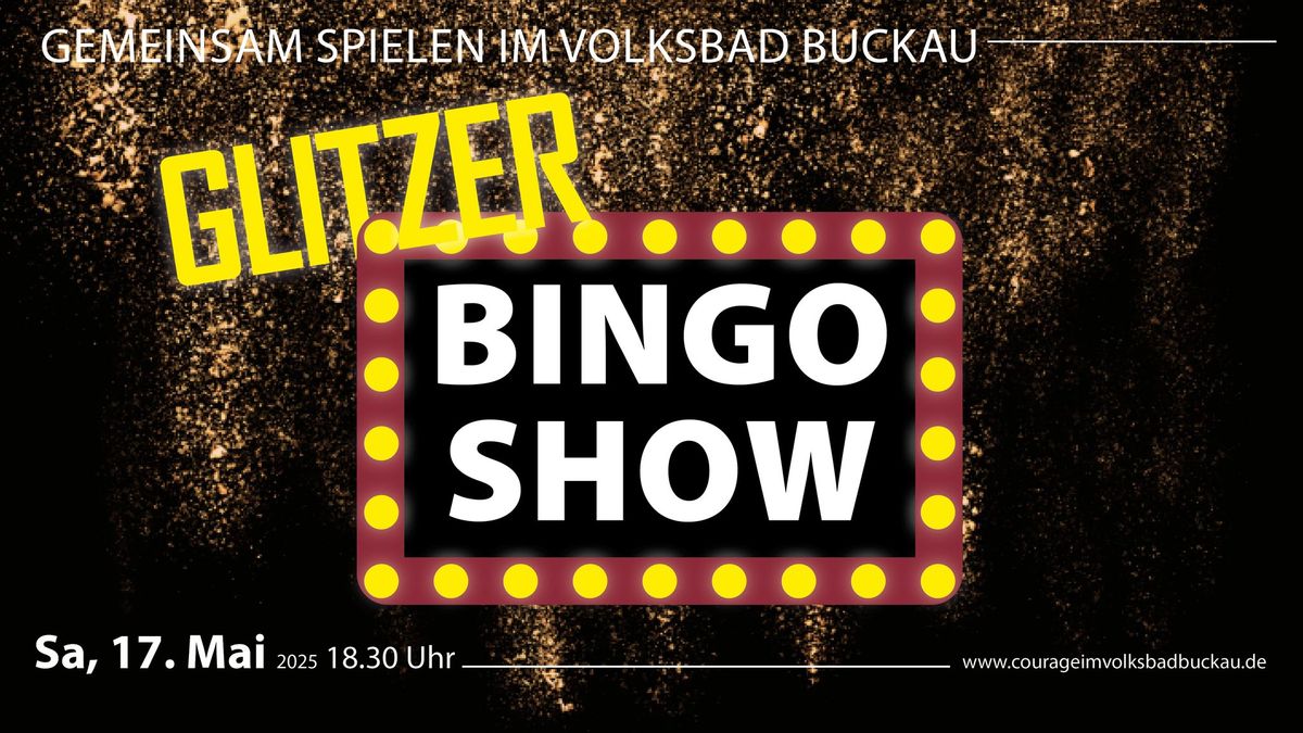 \u2728 GlitzerBINGO-Show im Volksbad Buckau! \ud83c\udf89