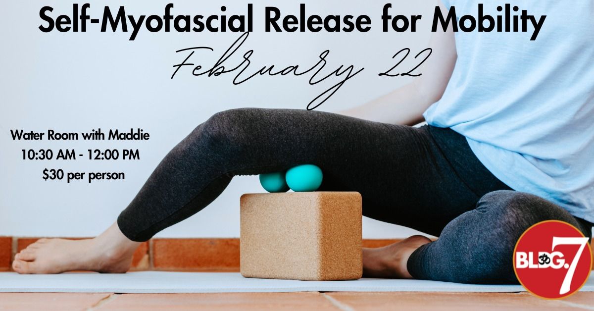 Flex & Release: Self-Myofascial Release for Mobility