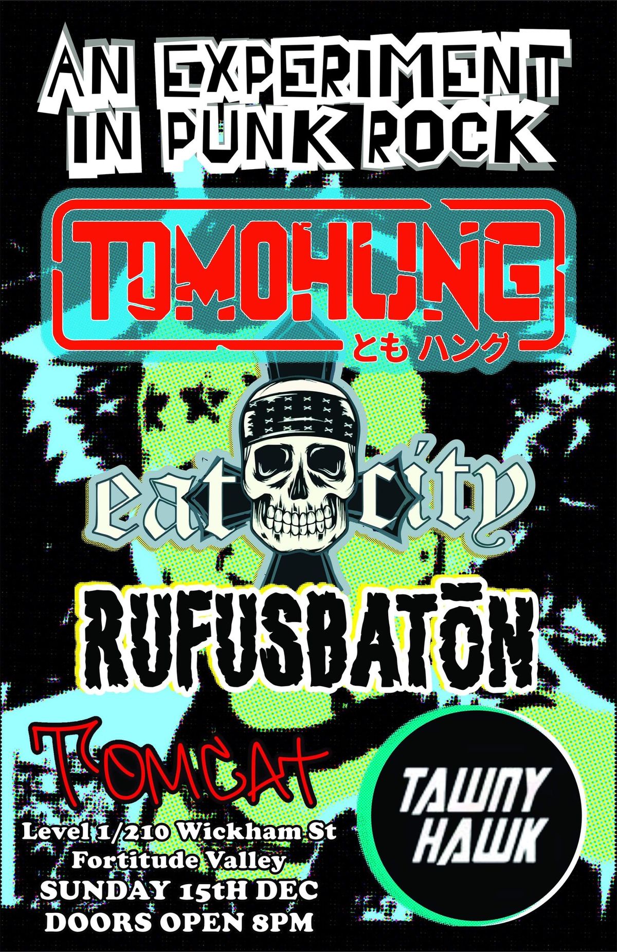 An experiment in Punk Rock - TOMOHUNG | EAT CITY | RUFUSBATON | TAWNY HAWK @Tomcat