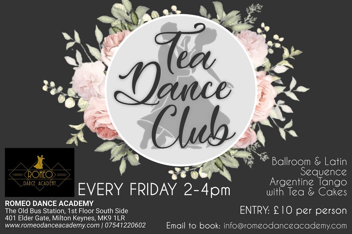 Tea Dance Club - Every Friday!