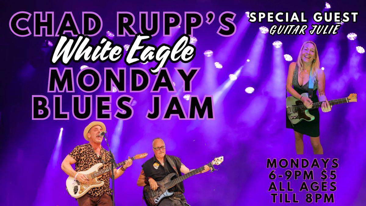 Chad Rupp\u2019s blues jam w\/ Guitar Julie @ The White Eagle PDX