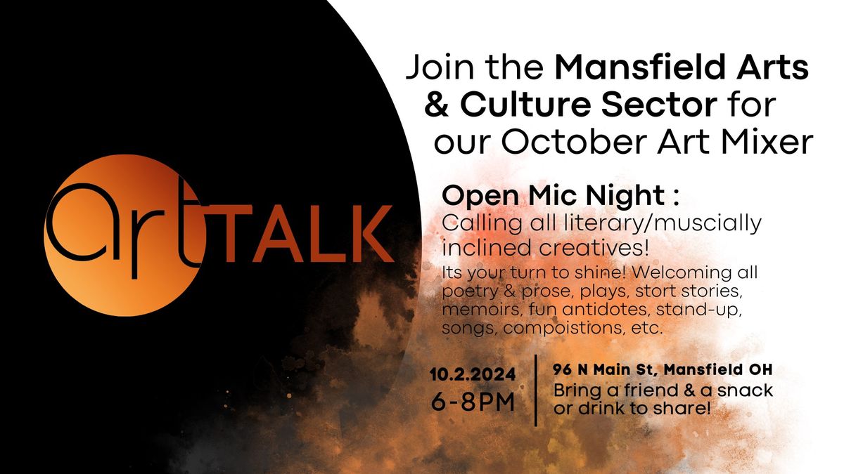 ArtTalk: October Artist Mixer  |  Open Mic