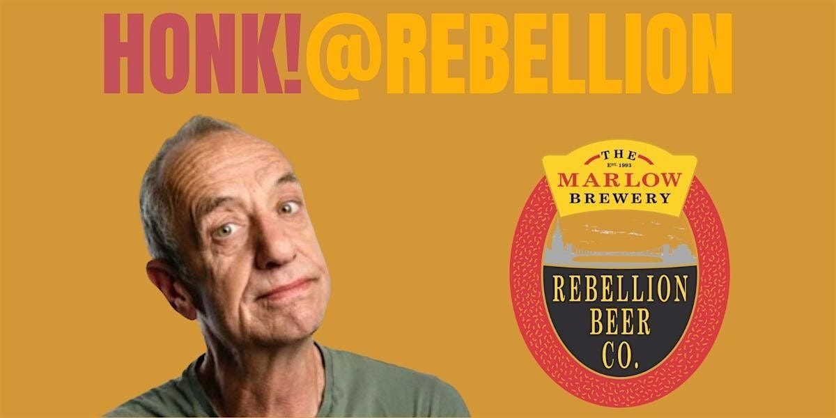 Honk! Rebellion comedy night December 17