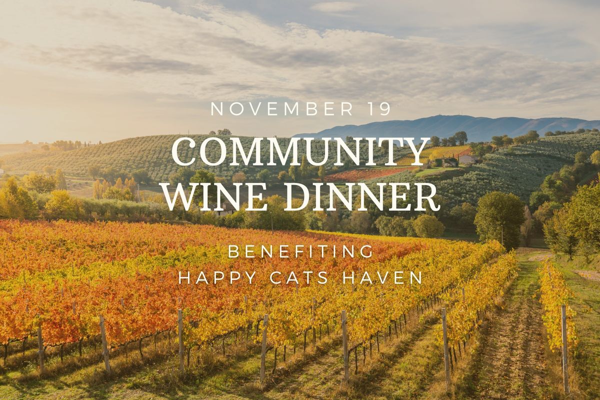 Community Wine Dinner | Benefiting Happy Cats Haven