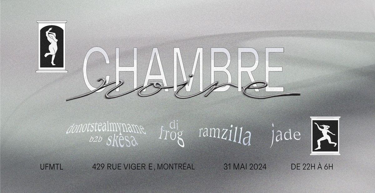 Chambrenoire w\/ Ramzilla x Anabasine, DJ Frog, Skesa x Donotstealmyname, Jade