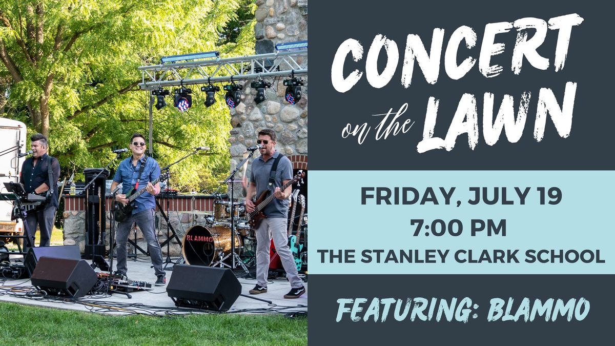 Concert on the Lawn - Featuring Blammo!