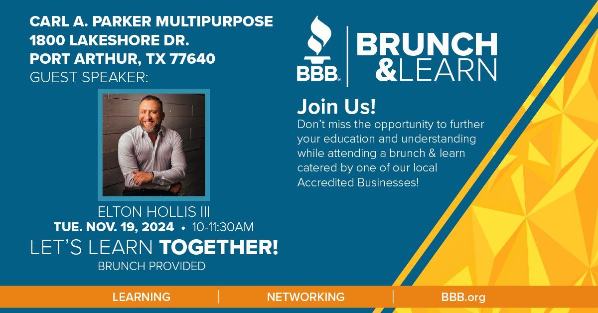 Brunch & Learn November 2024 Port Arthur! 