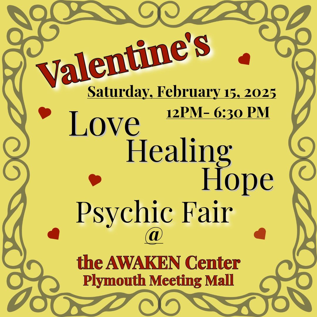 Valentine\u2019s Love, Healing, Hope, Psychic Fair