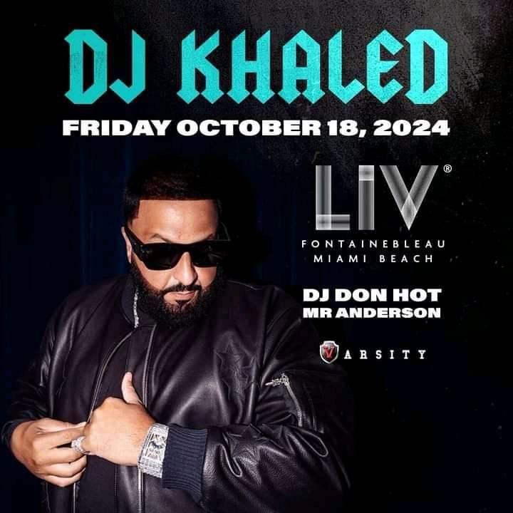 DJ Khaled Friday 