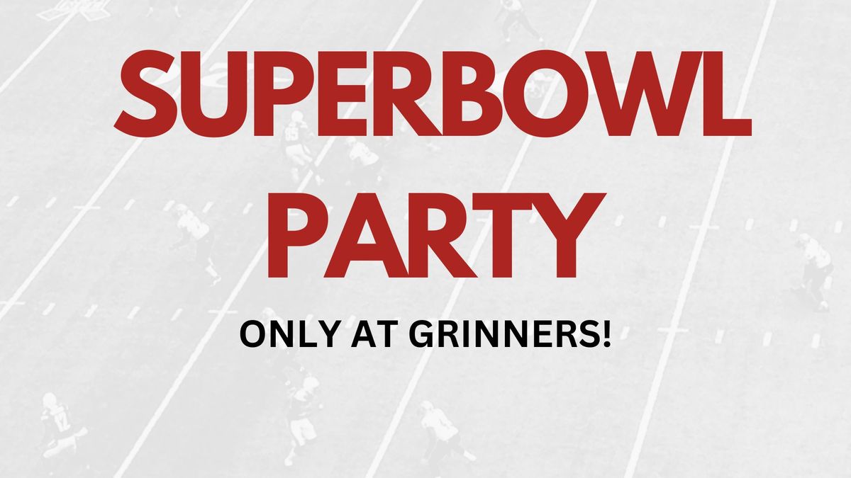 Grinners Super Bowl Party